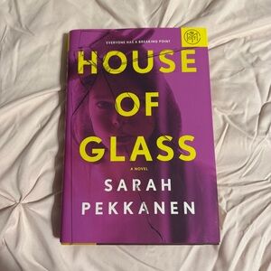Book of the Month House of Glass Novel by Sarah Pekkanen